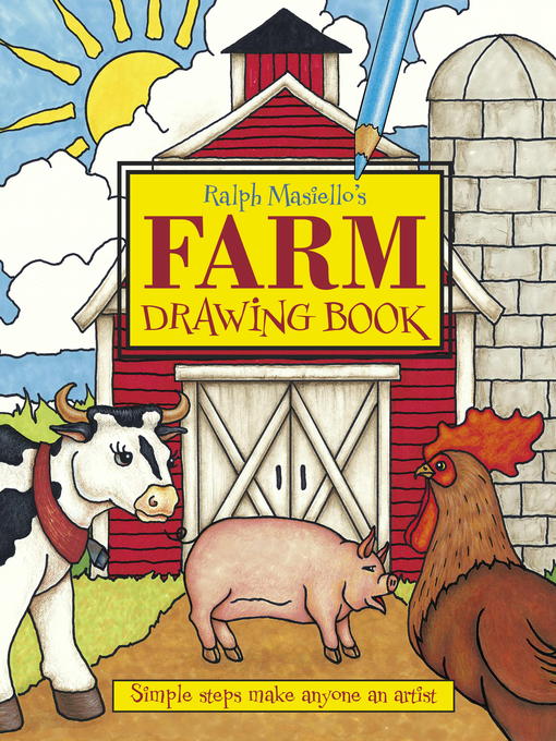Title details for Ralph Masiello's Farm Drawing Book by Ralph Masiello - Available